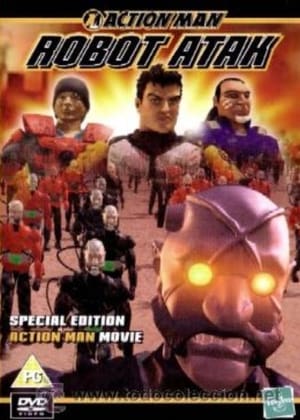 Action Man Robot Atak - Action Man: Robot ATAK (2004)