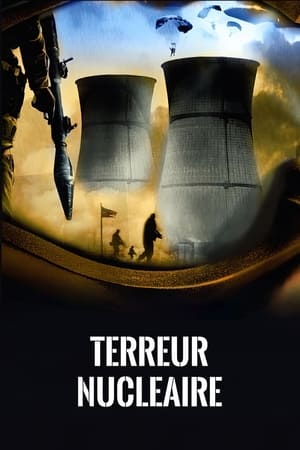 Terreur Nucléaire - American Meltdown (2004)