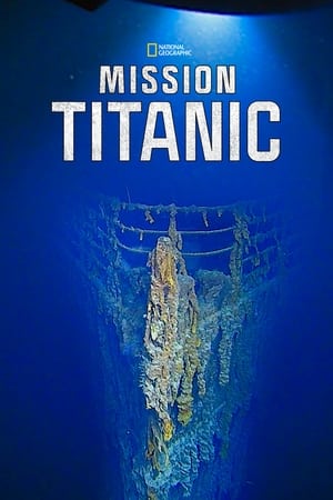 Mission Titanic - Back to the Titanic (2020)