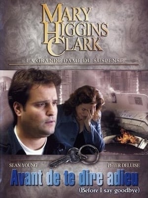 Mary Higgins Clark : Avant de te dire adieu - Before I Say Goodbye (2003)