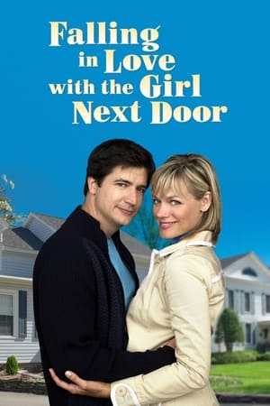 Mariage contrarié - Falling in Love with the Girl Next Door (2006)