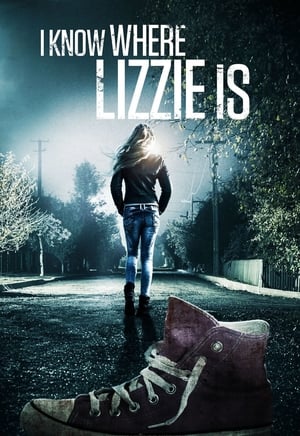 Retrouvez ma fille ! - I Know Where Lizzie Is (2016)