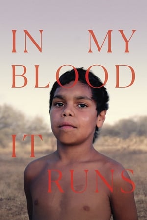Australie - Grandir entre deux cultures - In My Blood It Runs (2019)