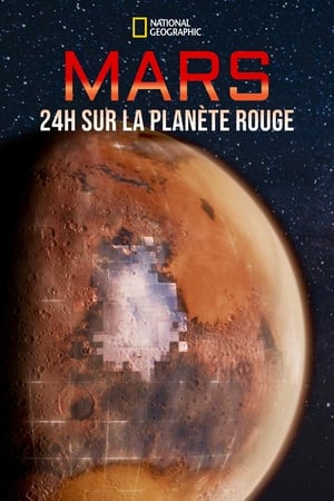 Mars : 24h sur la planète rouge - Mars: One Day on the Red Planet (2020)