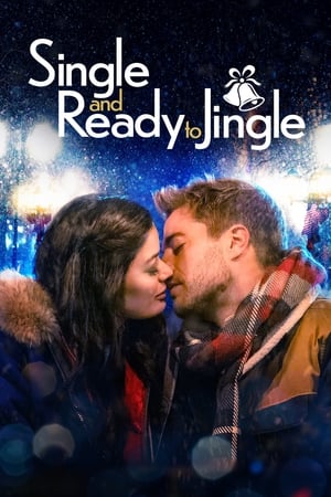 La destination de Noël - Single and Ready to Jingle (2022)