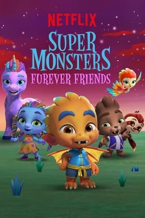Les Super mini monstres et la fête du printemps - Super Monsters Furever Friends (2019)