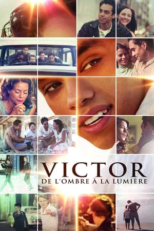 Victor : De l'ombre à la lumière - Victor (2016)
