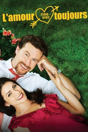 Amour rime avec toujours - Always and Forever (2009)