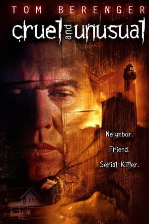 Cruel and Unusual (2002)