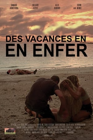 Des vacances en enfer - Deadly Excursion (2019)