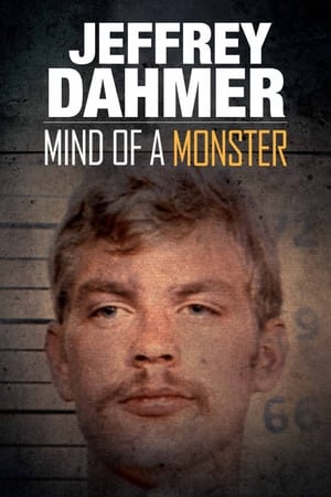 Jeffrey Dahmer : le tueur cannibale - Jeffrey Dahmer: Mind of a Monster (2020)