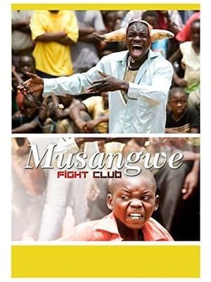 Musangwe: Fight Club (2007)
