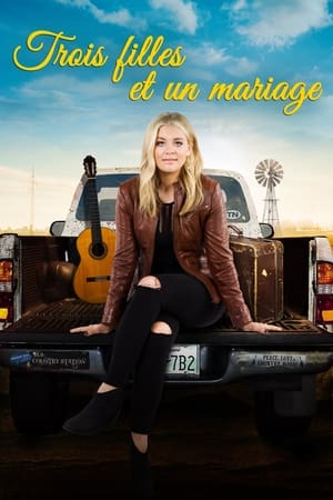Trois filles et un mariage - Road Less Traveled (2017)
