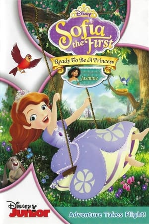 Princesse Sofia : Prête pour la vie de princesse - Sofia the first: Ready to Be a Princess (2013)