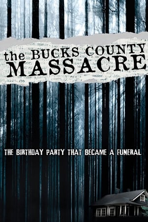 The Bucks County Massacre (2010)