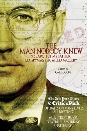 The Man Nobody Knew: In Search of My Father, CIA Spymaster William Colby (2011)