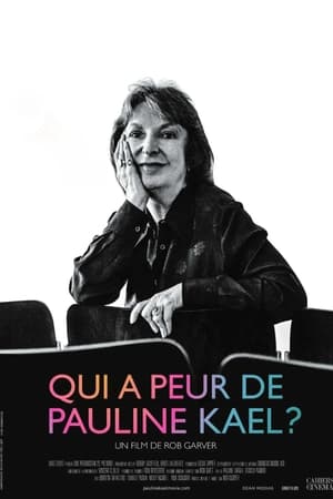 Qui a peur de Pauline Kael ? - What She Said: The Art of Pauline Kael (2019)