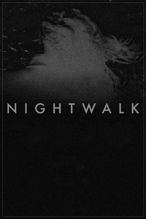 Nightwalk (2013)