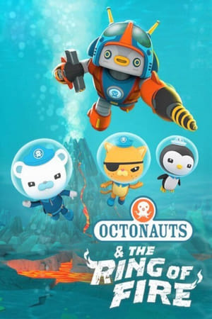 Les Octonauts et la ceinture de feu - Octonauts and The Ring of Fire (2021)