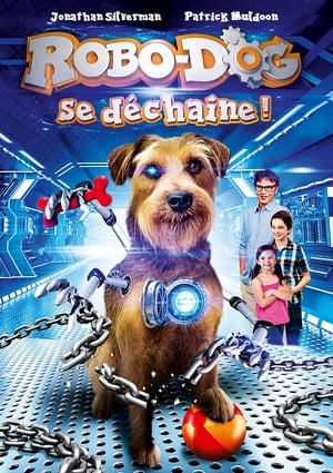 Robo-Dog se déchaîne - Robo-Dog: Airborne (2017)