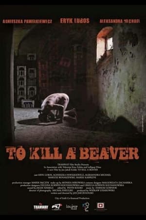 To Kill a Beaver (2012)
