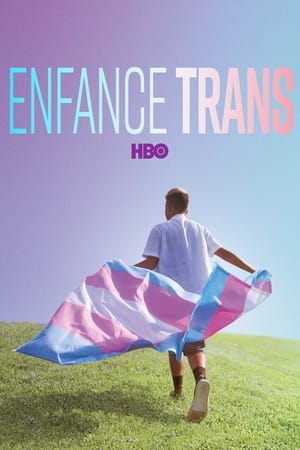 Enfance trans - Transhood (2020)