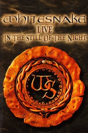 Whitesnake: Live in the Still of the Night (2005)