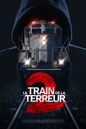 Le train de la terreur 2 - Terror Train 2 (2022)