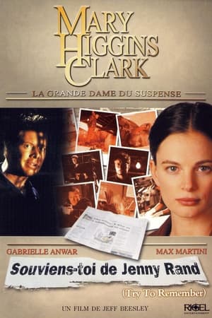 Mary Higgins Clark : Souviens-toi de Jenny Rand - Try to Remember (2004)