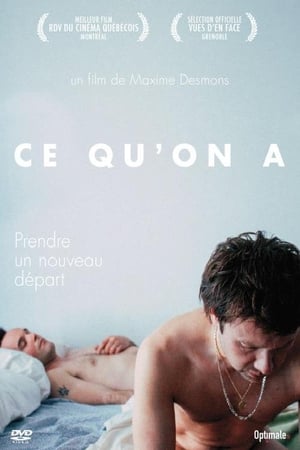 Ce qu'on a - What We Have (2014)