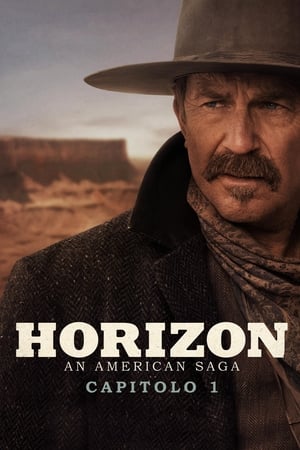 Horizon: An American Saga - Capitolo 1 - Horizon: An American Saga - Chapter 1 (2024)