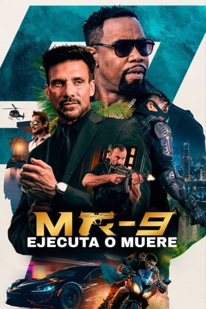 MR-9: Ejecuta o muere - MR-9: Do or Die (2023)