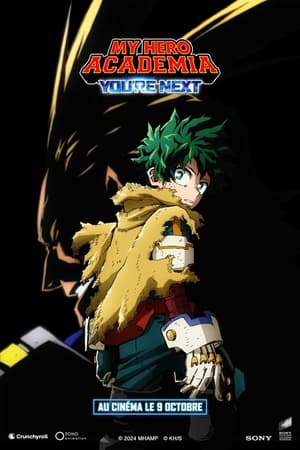My Hero Academia: You’re Next - My Hero Academia: You're Next (2024)