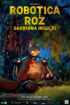 Roboțica Roz: Gardiana insulei - The Wild Robot (2024)