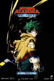 My Hero Academia: You’re Next - My Hero Academia: You're Next (2024)