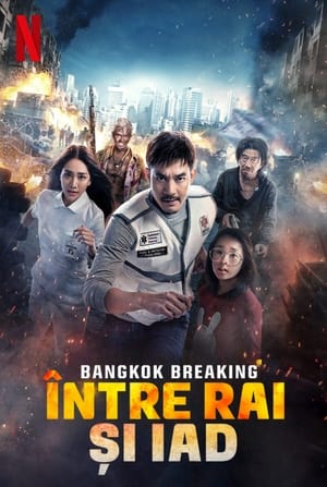 Bangkok Breaking: Între rai și iad - Bangkok Breaking: Heaven and Hell (2024)