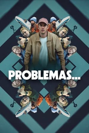 Problemas... - Trouble (2024)
