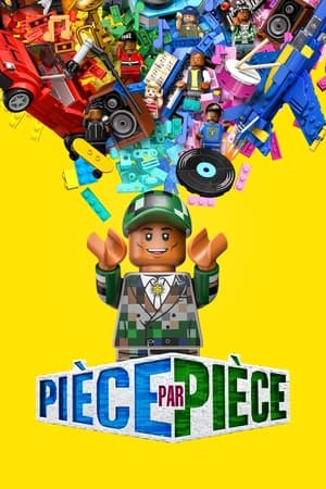 Pièce par pièce - Piece by Piece (2024)
