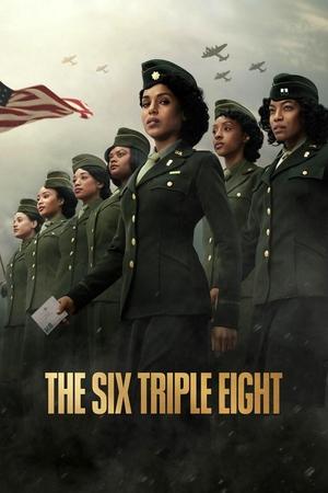 Messagères de guerre - The Six Triple Eight (2024)
