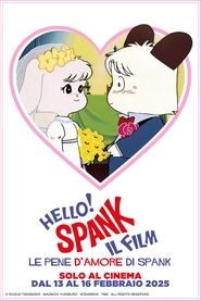 Hello! Spank: Il film - Le pene d'amore di Spank - Hello! Spank (1982)
