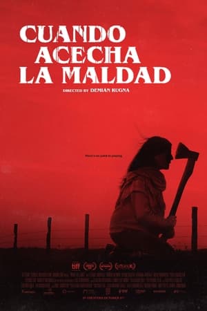 Cuando acecha la maldad (2023)