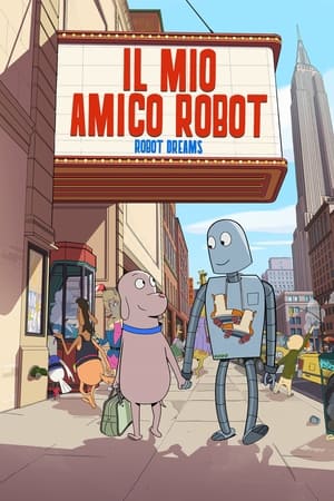 Il mio amico Robot - Robot Dreams (2023)