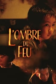 L’Ombre du feu - Shadow of Fire (2023)
