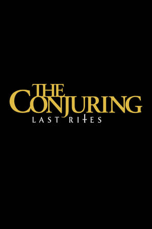 La Conjuration : Les Derniers Rites - The Conjuring: Last Rites (2025)