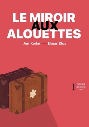 Le Miroir aux alouettes - The Shop on Main Street (1965)