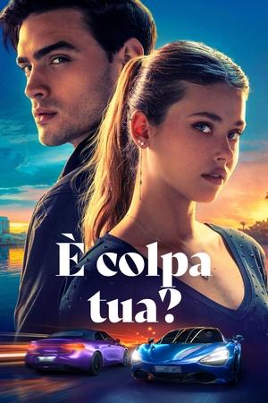 È colpa tua? - Your Fault (2024)