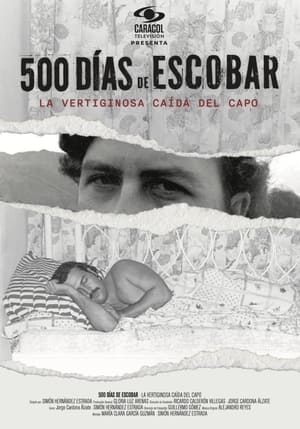 500 Days of Escobar (2023)