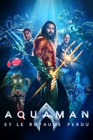 Aquaman et le Royaume perdu - Aquaman and the Lost Kingdom (2023)