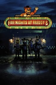 Cinq nuits chez Freddy - Five Nights at Freddy's (2023)