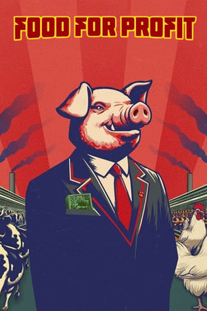 Food for Profit (2024)
